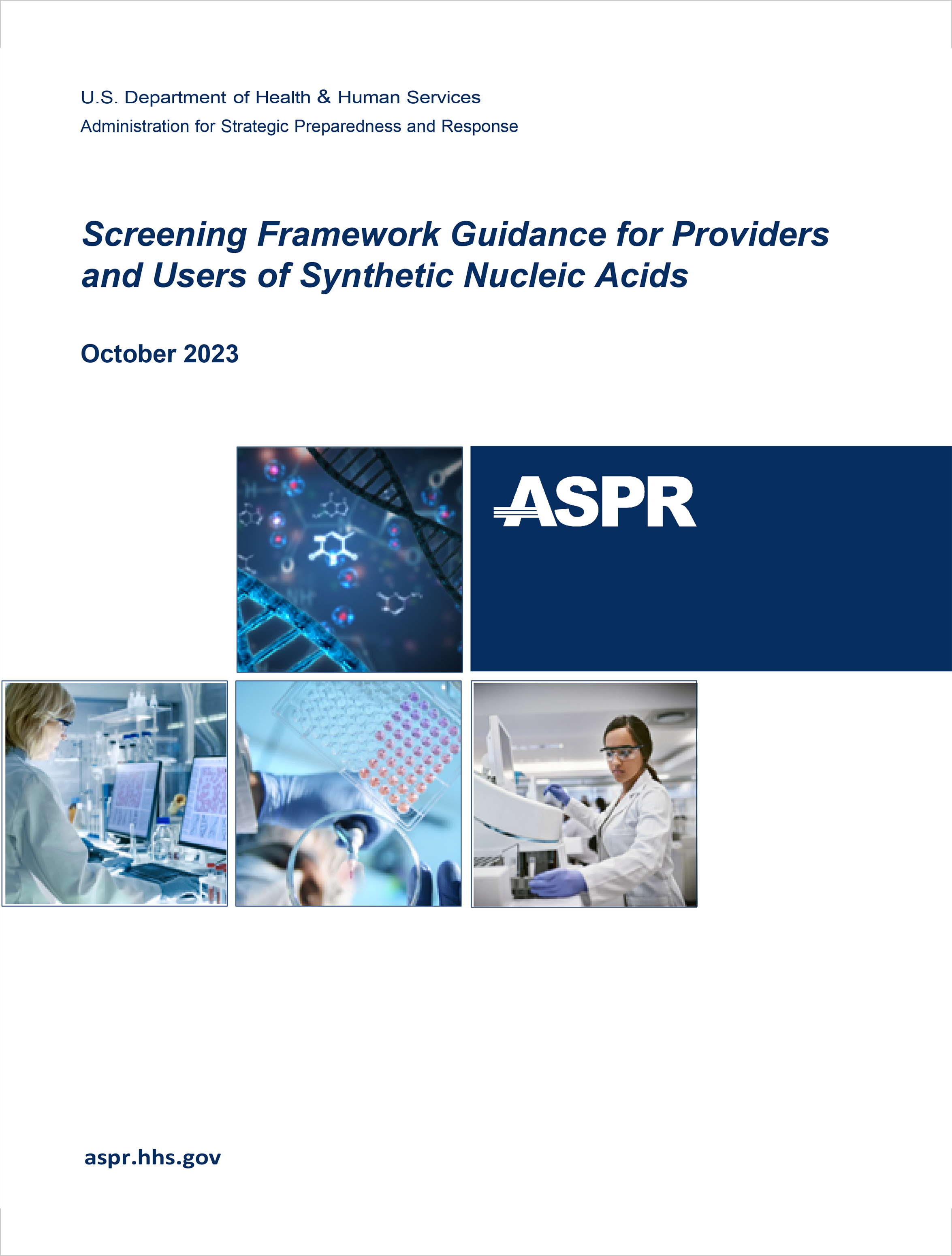 ASPR, Screening Framework Guidance for Providers and Users of Synthetic Nucleic Acids (October 2023)