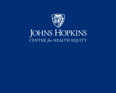 Johns Hopkins Center for Health Equity