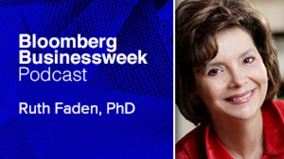 Ruth Faden Bloomberg Radio Interview