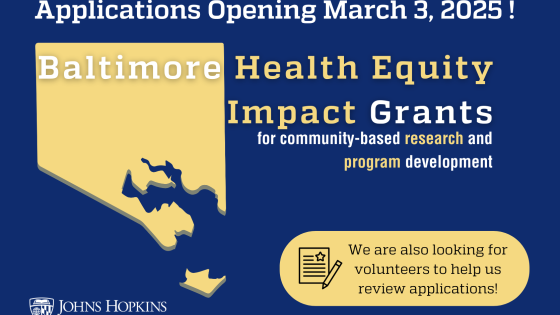 Applications Opening March 3, 2025 for the Baltimore Health Equity Impact Grants