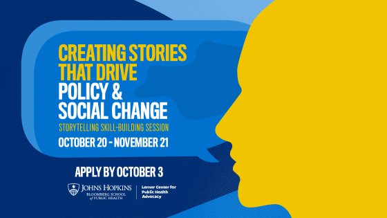 Creating Stories That Drive Policy & Social Change: Storytelling Skill-Building Session. October 20-November21. Apply by October 3.