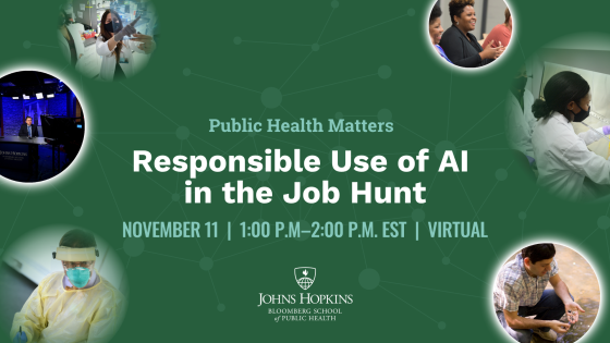 Public Health Matters, Responsible use of AI in the Job Hunt, November 11 1-2pm EST Virtual