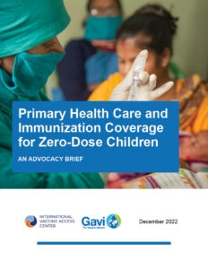 Thumbnail of Advocacy Brief: Primary Health Care and Immunization Coverage for Zero-Dose Children
