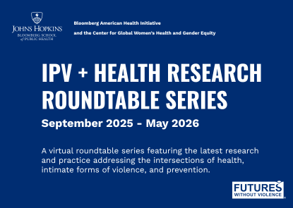 IPV + Health Research Roundtable Series 